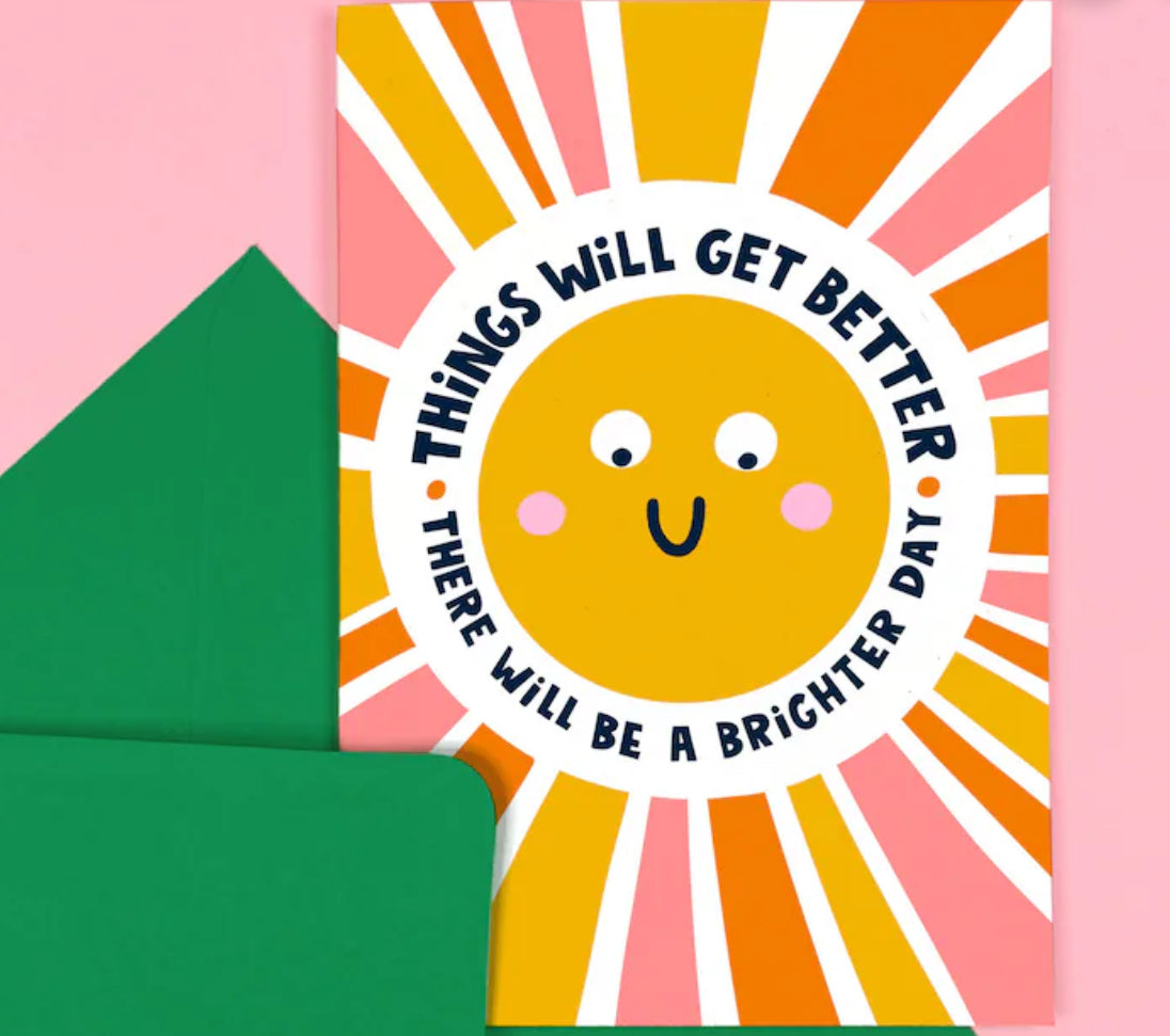 THINGS WILL GET BETTER CARD