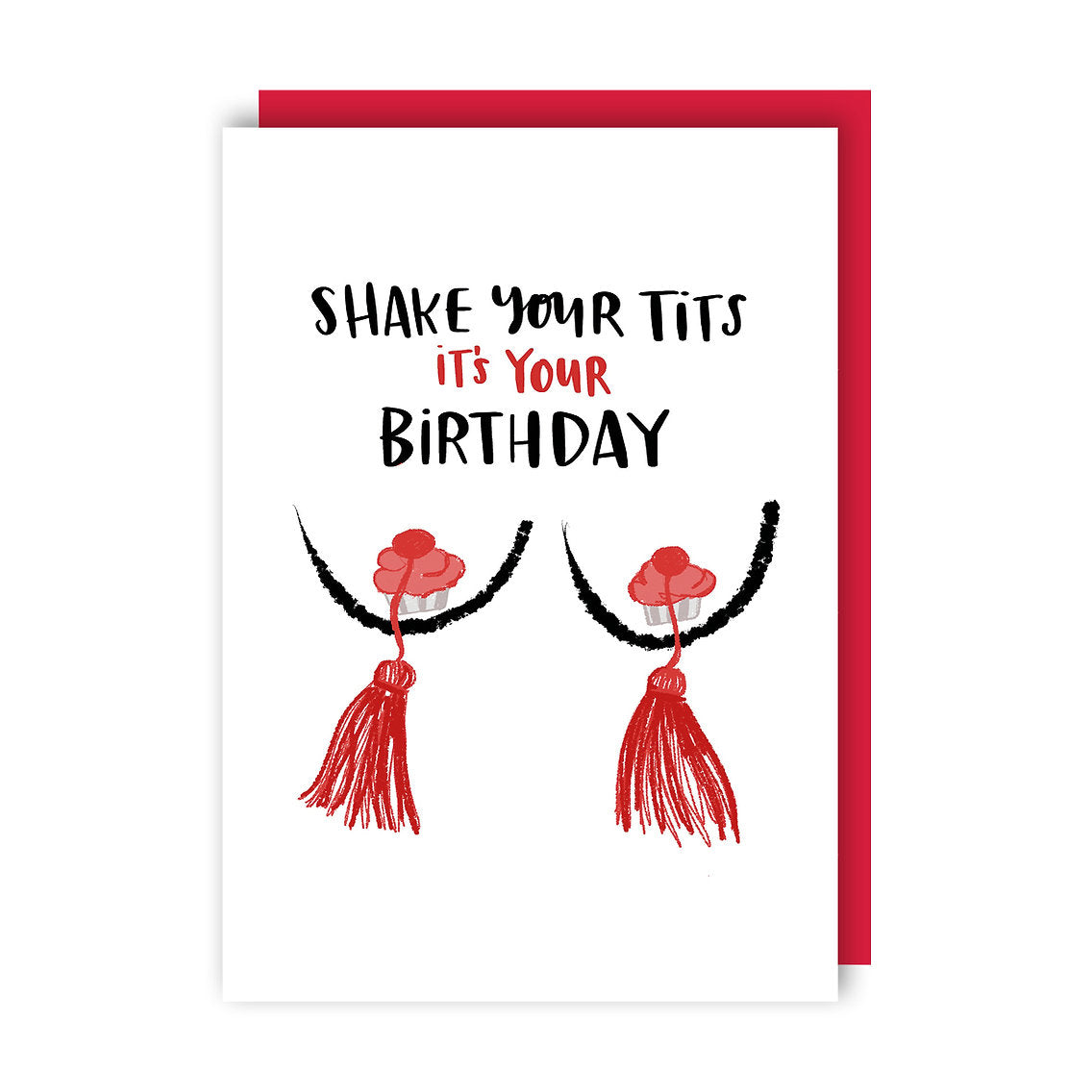 SHAKE YOUR T*TS IT’S YOUR BIRTHDAY CARD