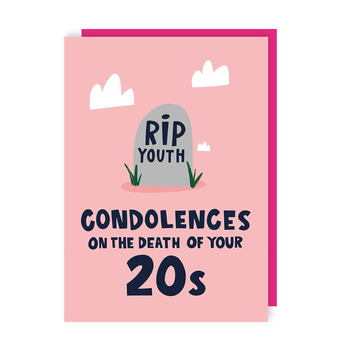 CONDOLENCES ON THE DEATH OF YOUR 20s CARD