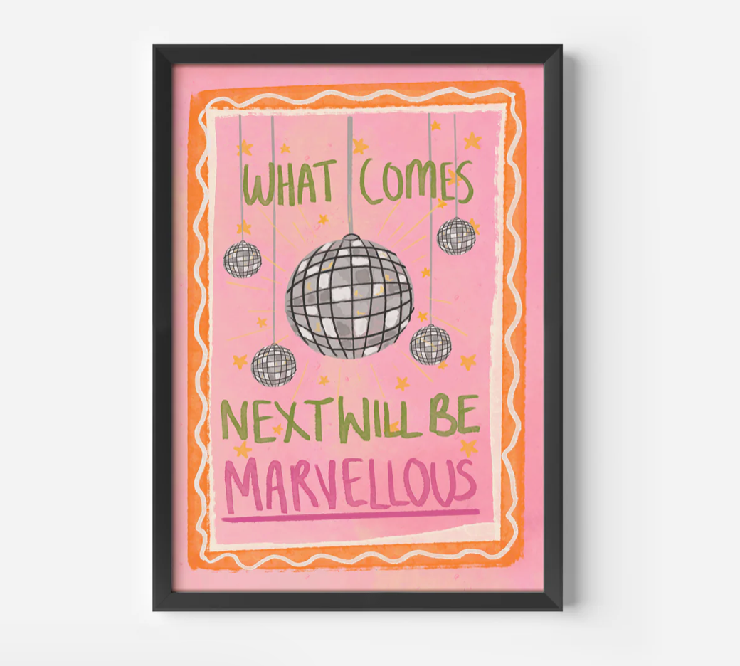 WHAT COMES NEXT WILL BE MARVELLOUS - PINK