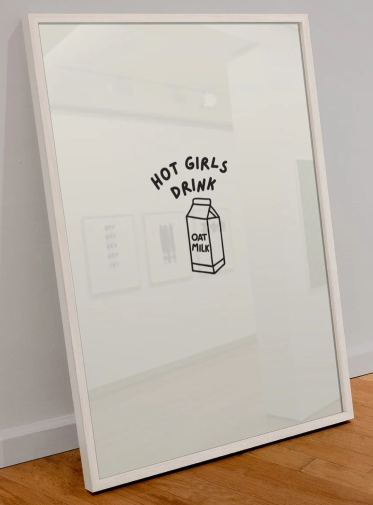 HOT GIRLS DRINK OAT MILK