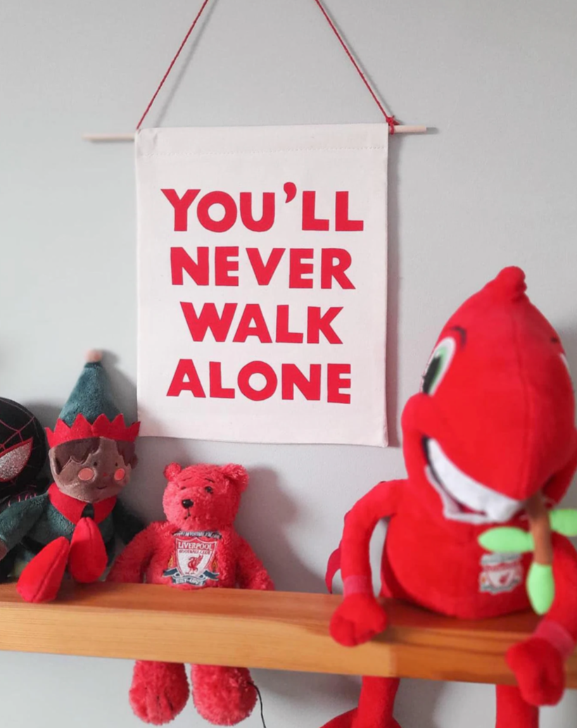 YOU'LL NEVER WALK ALONE