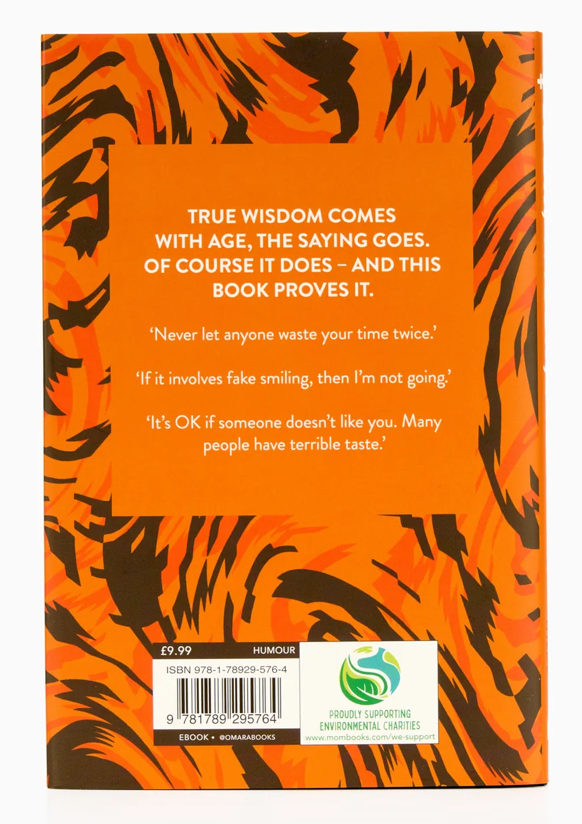 OLDER, WISER, FIERCER: THE WIT AND WISDOM OF WOMEN - VIRGINA WILDE