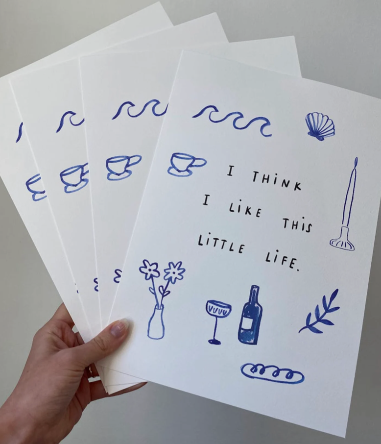 I THINK I LIKE THIS LITTLE LIFE.