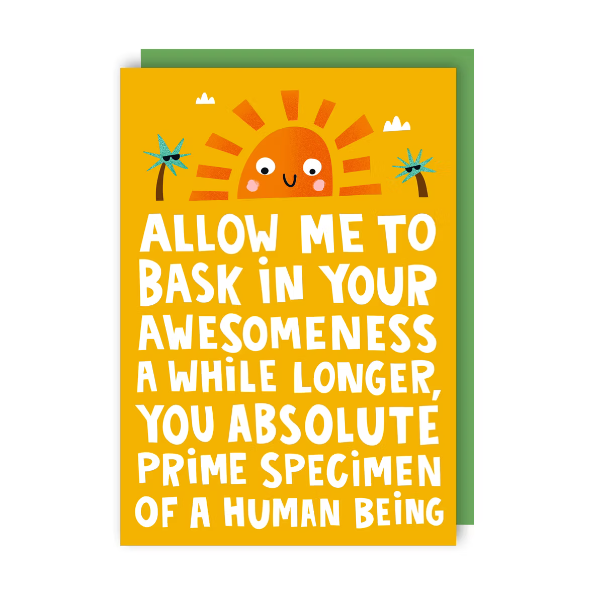 ALLOW ME TO BASK IN YOUR AWESOMENESS CARD