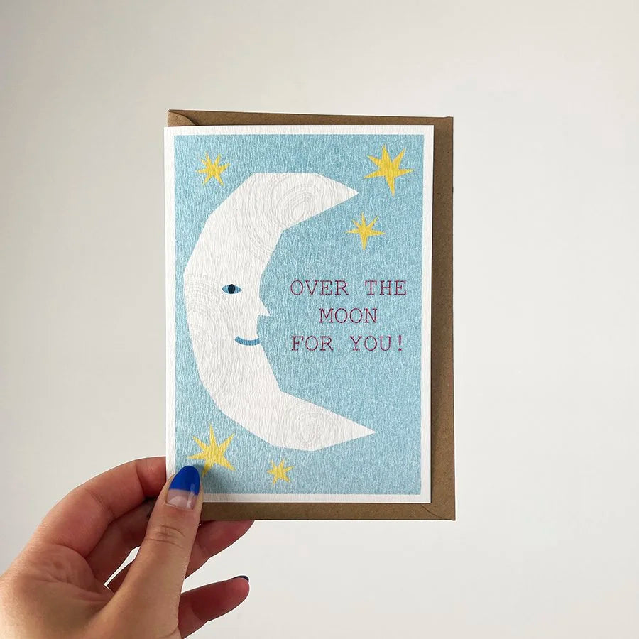 OVER THE MOON FOR YOU! CARD