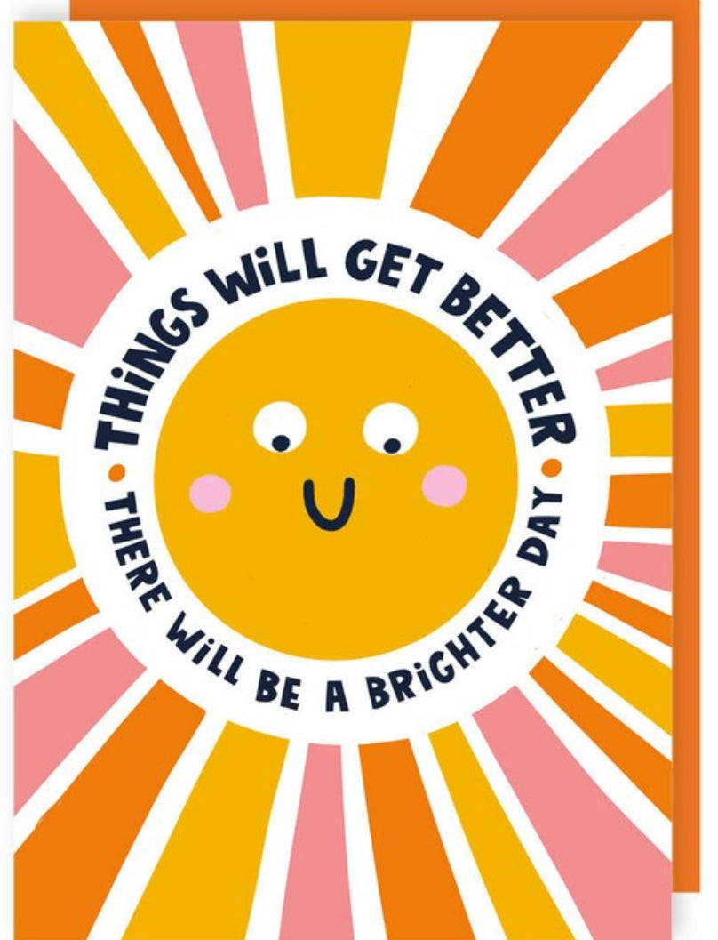 THINGS WILL GET BETTER CARD