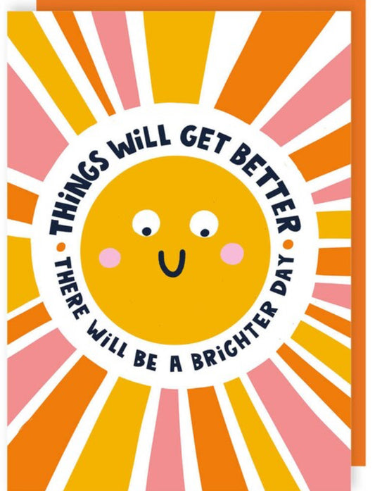 THINGS WILL GET BETTER CARD