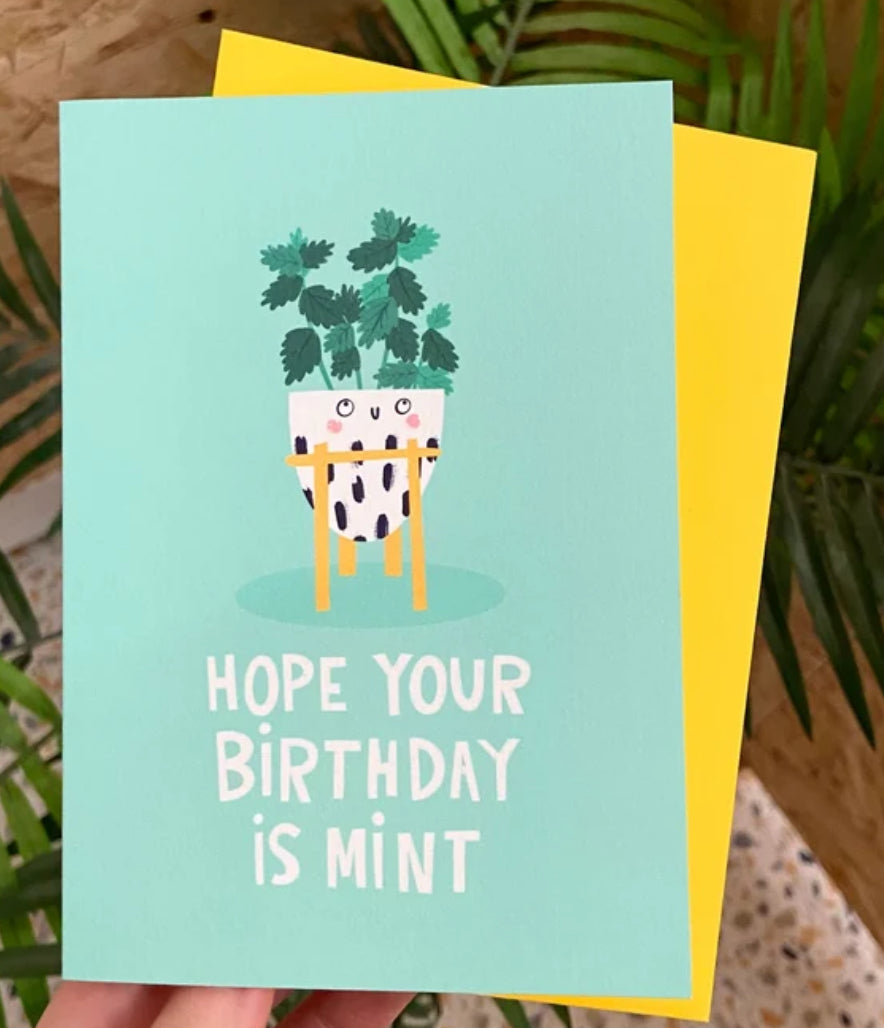 HOPE YOUR BIRTHDAY IS MINT