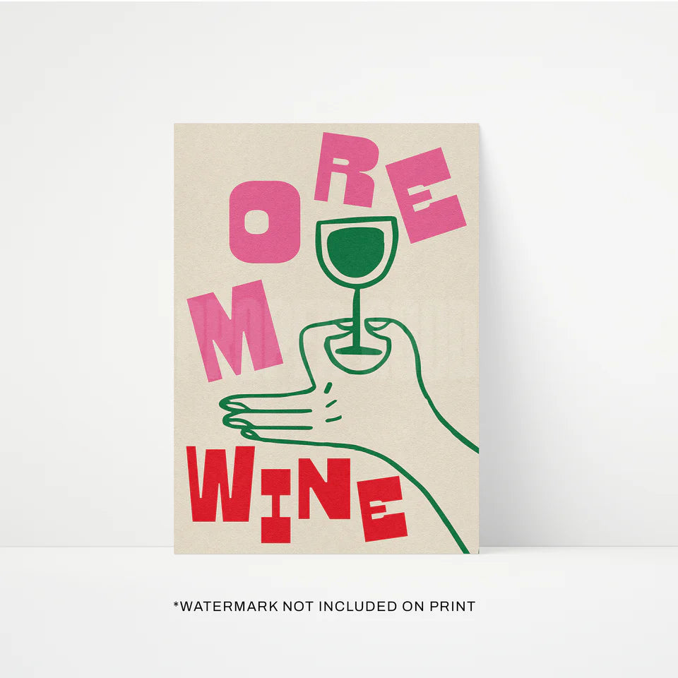 MORE WINE ART PRINT