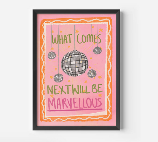 WHAT COMES NEXT WILL BE MARVELLOUS - PINK