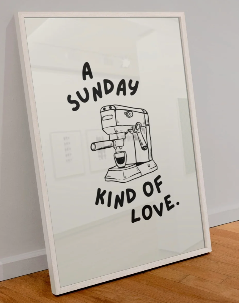A SUNDAY KIND OF LOVE