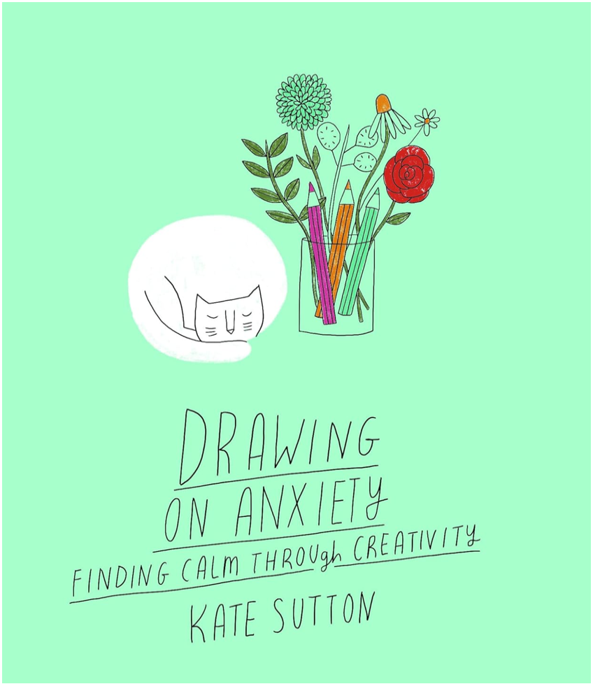DRAWING ON ANXIETY - FINDING CALM THROUGH CREATIVITY