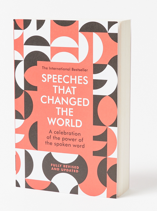SPEECHES THAT CHANGED THE WORLD