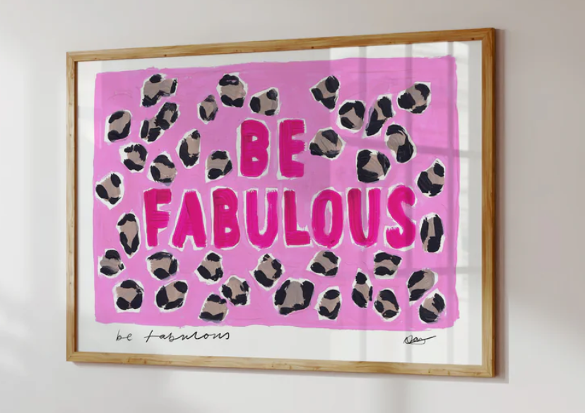 BE FABULOUS