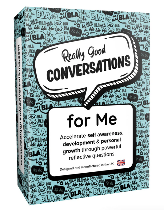 REALLY GOOD CONVERSATIONS FOR ME