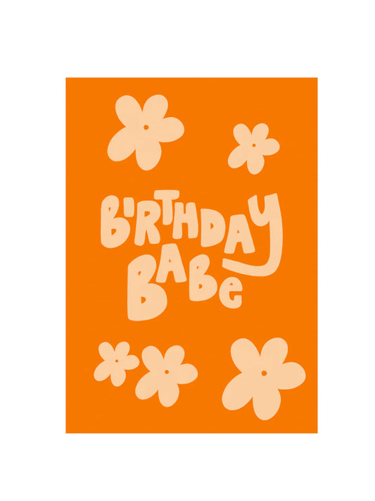 BIRTHDAY BABE CARD